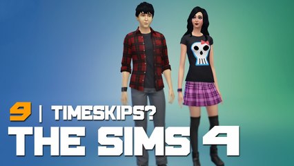 The Sims 4 PC Let's Play :: Part 9 - Timeskips?
