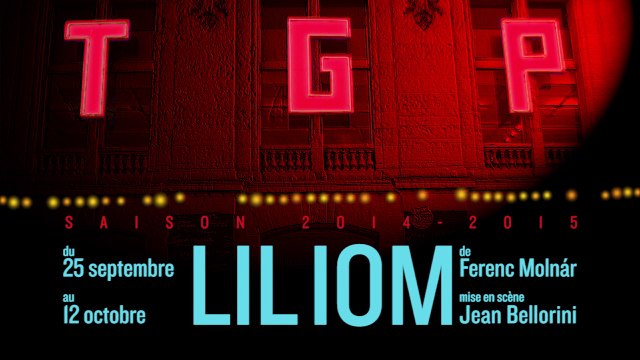 Liliom au TGP Theatre Gerard Philipe de Saint-Denis