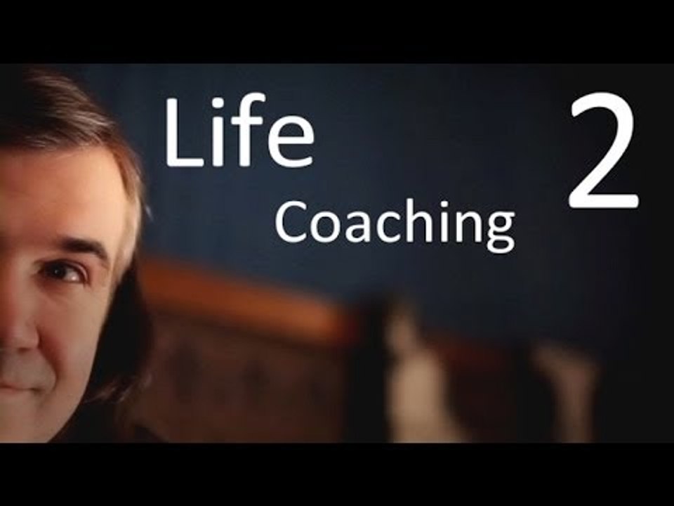 Life Coaching: Entscheidungen - Teil 2