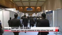 Korean gov't lays out measures to support job search of elderly