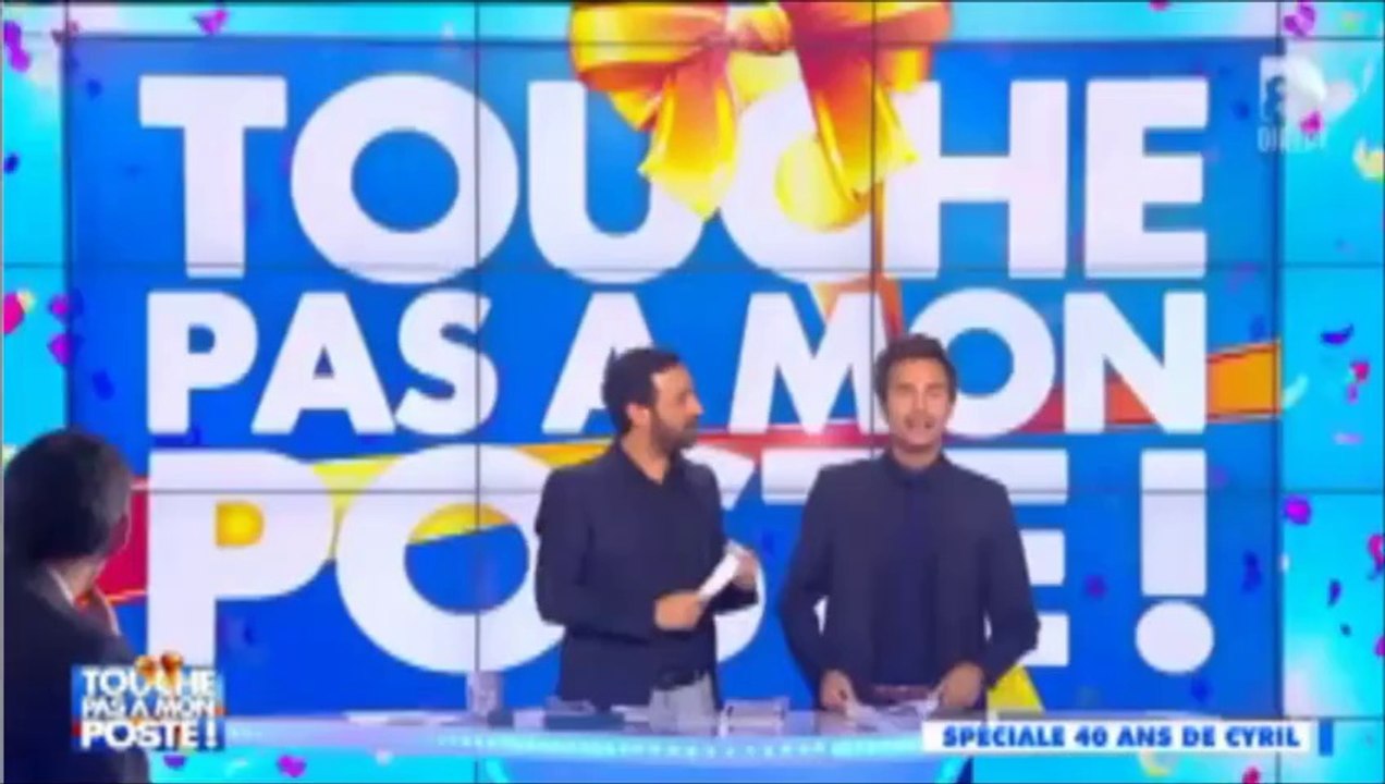 Touche pas à mon poste - Cyril Hanouna 40 ans - anniversaire