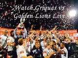 Stream Now Rugby Griquas vs Golden Lions