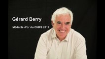 Gérard Berry, Médaille d'or du CNRS 2014