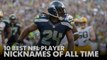 10 best NFL player nicknames of all time
