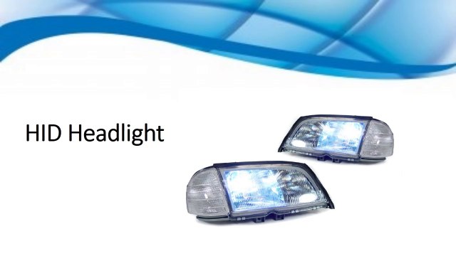Advantages of Using HID Headlights