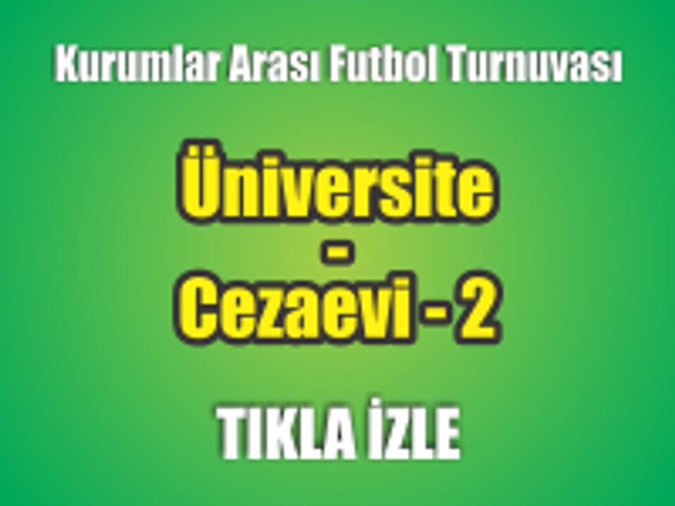 Üniversite - Cezaevi-2 (2.Devre)