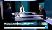 Une Comédie Française - Face à la menace terroriste, la stratégie d'Hollande est-elle risquée ?