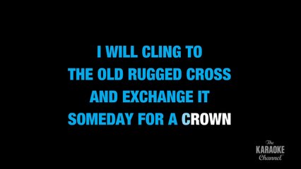The Old Rugged Cross in the Style of _Traditional_ with lyrics (no lead vocal)