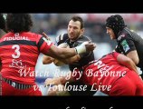 Live See Rugby Bayonne vs Toulouse