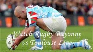 Live Rugby Bayonne vs Toulouse 26 sep