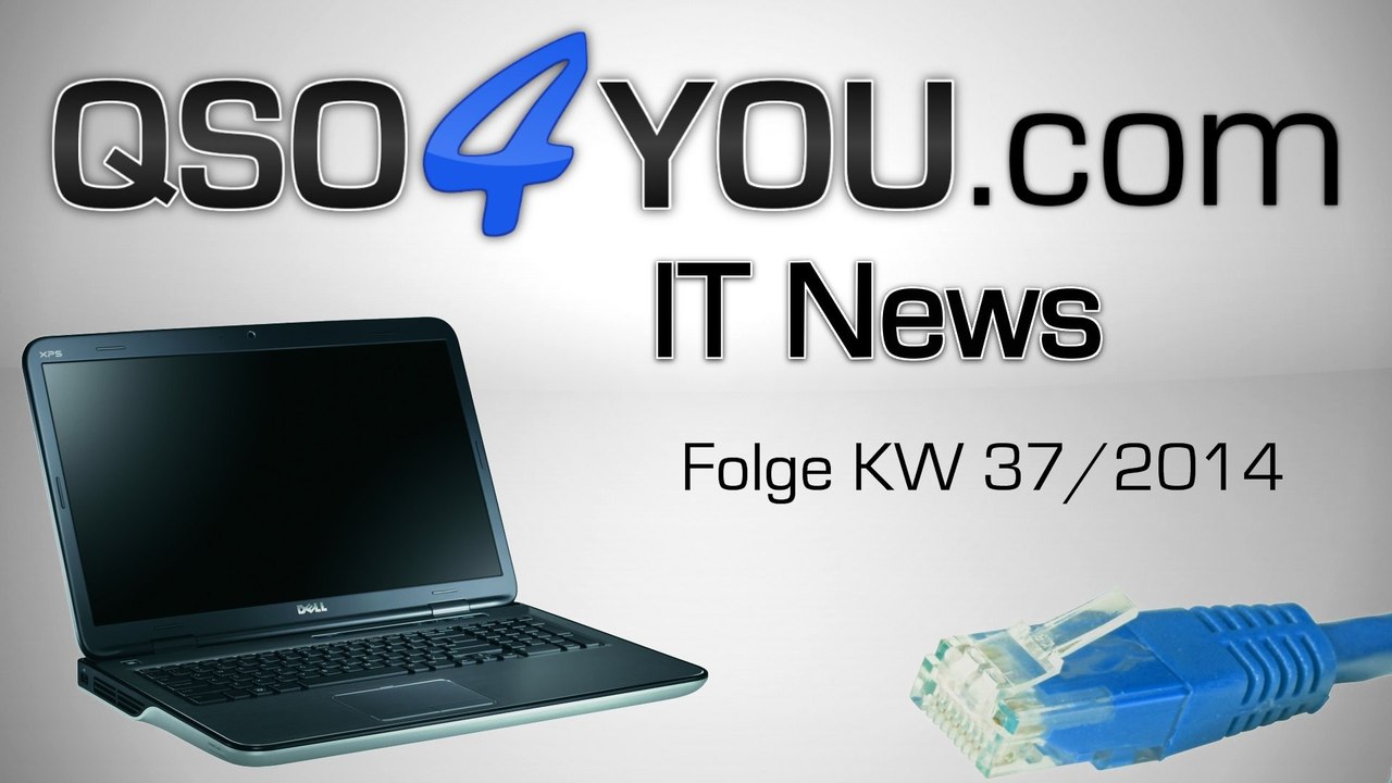IT News KW 37/2014 | QSO4YOU Tech