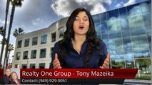 Best Realtor in Mission Viejo Realty One Group - Tony Mazeika Mission Viejo         Impressive         Five Star Review by Don &.