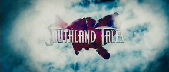 Southland tales - Trailer (VO)