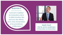 Évaluation des élèves : Comment mobiliser les évaluations dans la détermination des parcours des élèves, leurs choix d’orientation et les procédures d’affectation ?