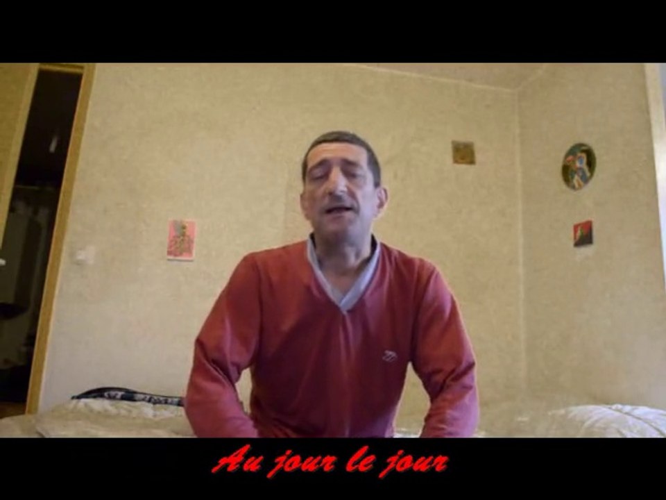 Au jour le jour (clip video original)