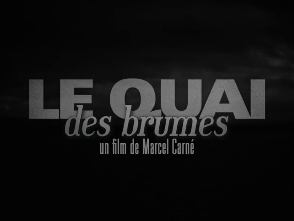 Le Quai des brumes - Bande-annonce