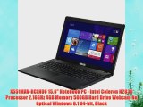 X551MAVRCLN06 156 Notebook PC Intel Celeron N2830 Processor 216GHz 4GB Memory 500GB Hard Drive Webcam No Optical Windows