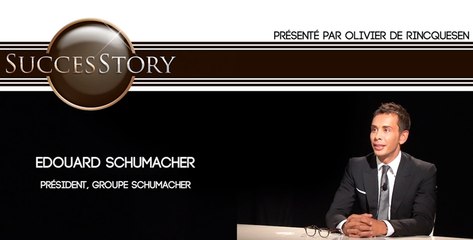 Edouard Schumacher, Président du groupe Schumacher