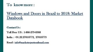 Windows and Doors in Brazil to 2018: Market Databook