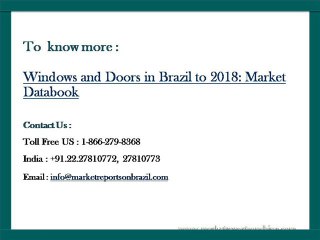 Windows and Doors in Brazil to 2018: Market Databook