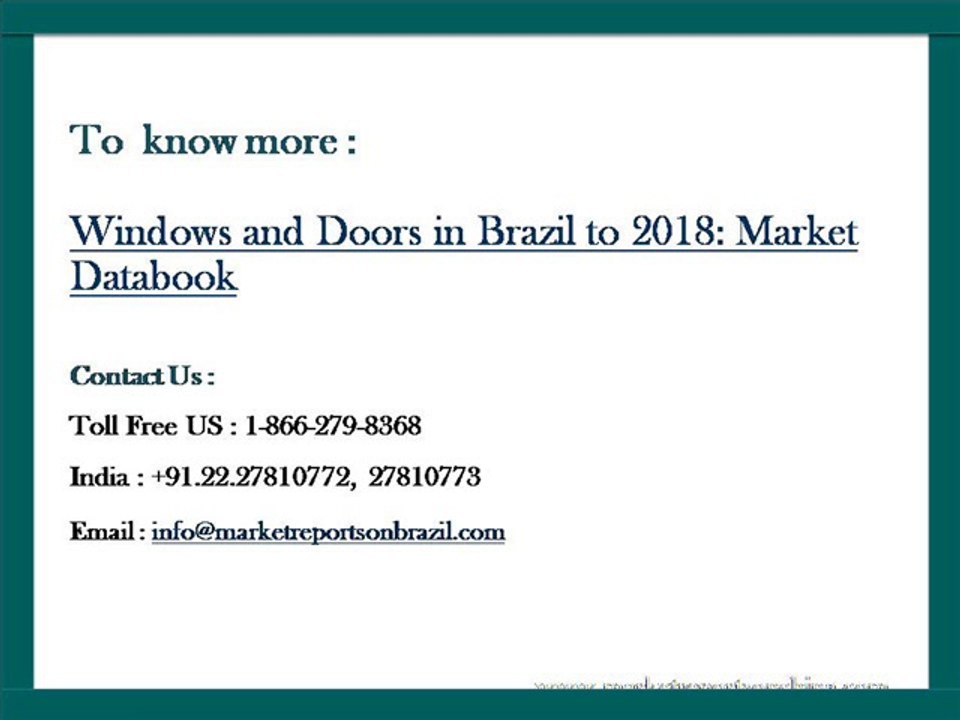 Windows and Doors in Brazil to 2018: Market Databook