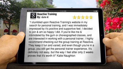 Reactive Training Glasgow         Excellent  Five Star Review by Katie N.