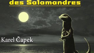 LA GUERRE DES SALAMANDRES de Karel Čapek, livre audio
