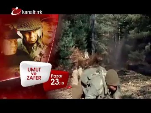 UMUT VE ZAFER 28 Eylül Pazar akşamı saat 23.10'da Kanaltürk Sinema Kuşağında!