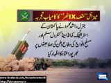 Dunya News - Pakistan successfully test fires Short Range Surface to Surface Missile Hatf IX (NASR)