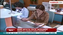 Bank Asya Hisseleri Yine Kapandı ve Gözaltı Pazarına Alındı