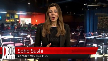 Soho Sushi Rancho Cordova         Exceptional         Five Star Review by Paula B.