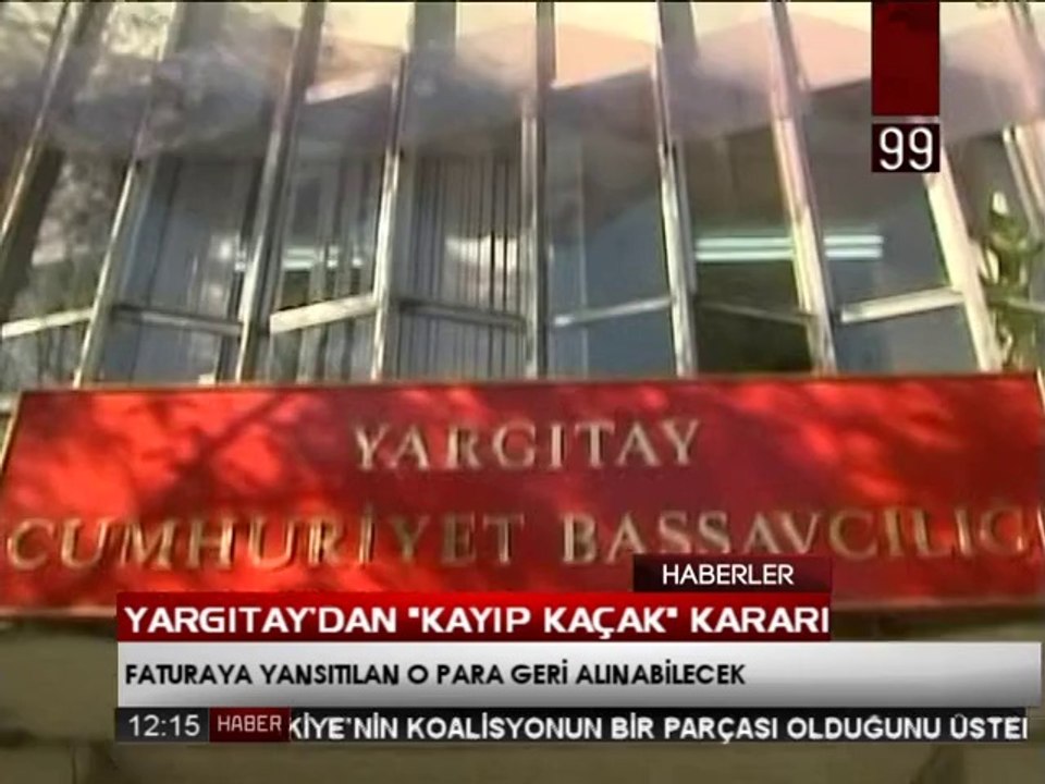 YARGITAY'DAN KAYIP KAÇAK KARARI
