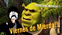 Viernes de Mierda / Shrek  Treasure Hunt APC / Uy Pero que Cagada