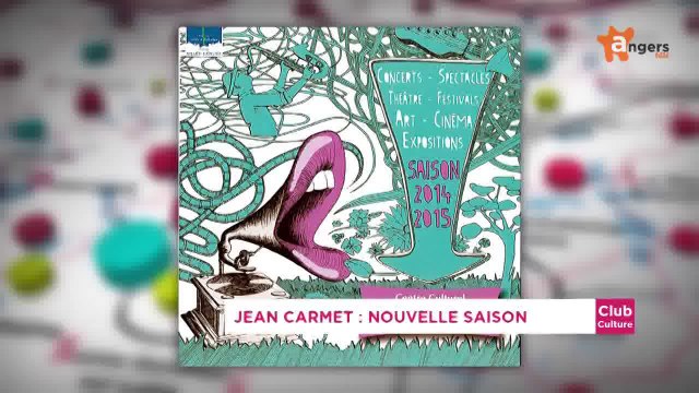 CLUB CULTURE 2ème SEMESTRE 2014 [S.2] [E.5] - Club Culture du 26/09/2014 : Exposition Laurent Noël / Nouvelle saison Jean Carmet