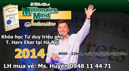 Khóa học tư duy triệu phú của t harv eker