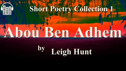 Abou Ben Andhem by Leigh Hunt Poem Free Audio Book Short Poetry Collection 1
