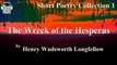 The Wreck of the Hesperus by Henry Wadsworth Longfellow Poem Free Audio Book Short Poetry Collection 1