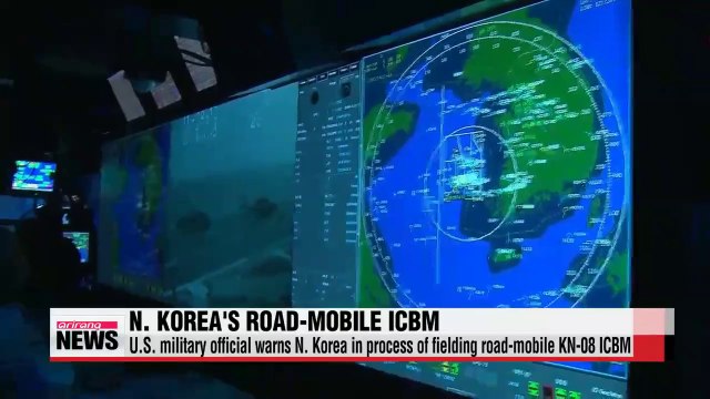 U.S. military official warns N. Korea in process of fielding road-mobile KN-08 ICBM