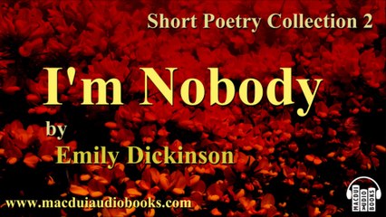 I'm Nobody by Emily Dickinson Free Audio Book Short Poetry Collection 2