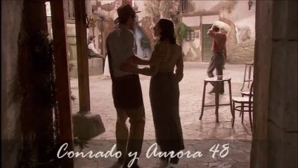 Conrado y Aurora 48 (resumen semanal)