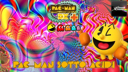 PAC-MAN CHAMPIONSHIP EDITION DX+ - Pac-man sotto acidi