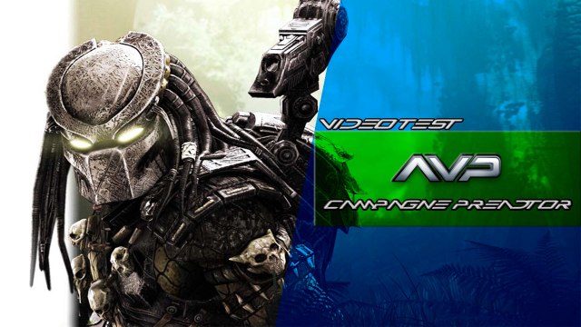 Vidéo Test - Aliens vs Predator - Partie 3 - Campagne Predator + Conclusion (HD) (PC)