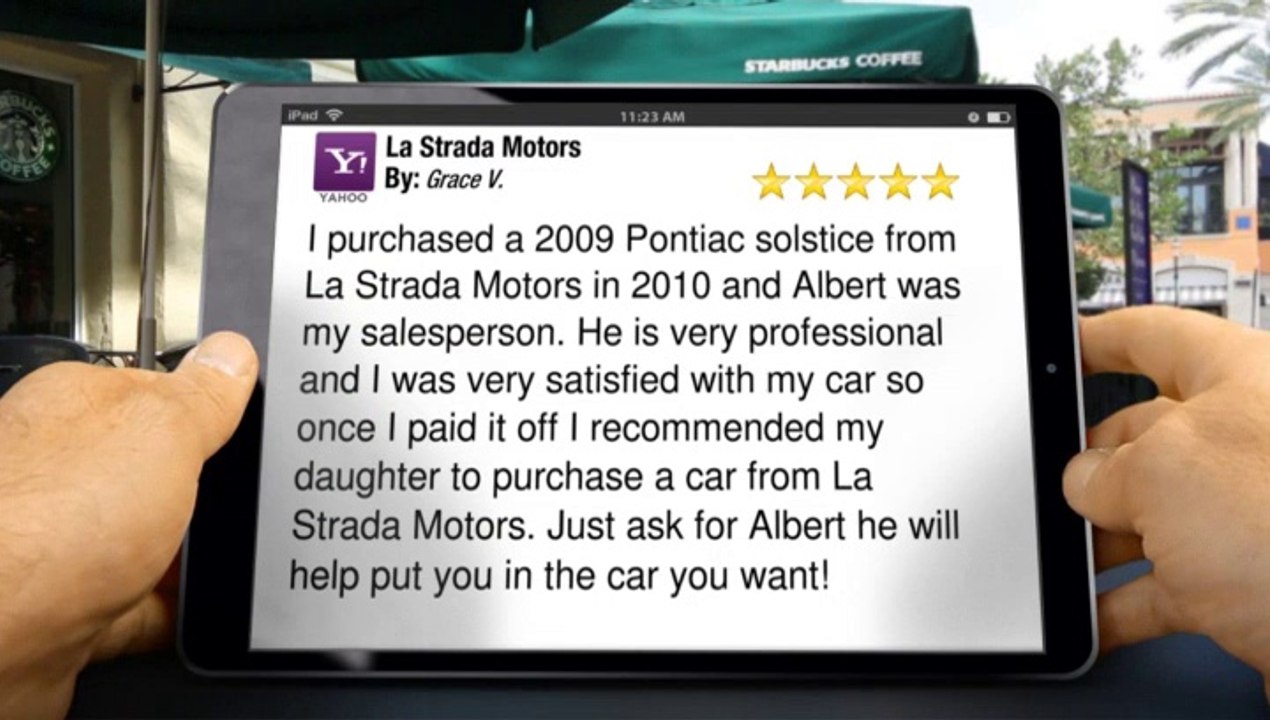 La Strada Motors Houston         Exceptional         5 Star Review by Grace V.