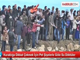 Pet Şişelerle Kuruyan Burdur Gölü'ne Su Döktüler