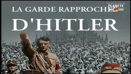 2e Guerre Mondiale - La garde rapprochée d'Hitler #1