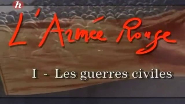 2e Guerre Mondiale - L'armée Rouge Les guerres civiles