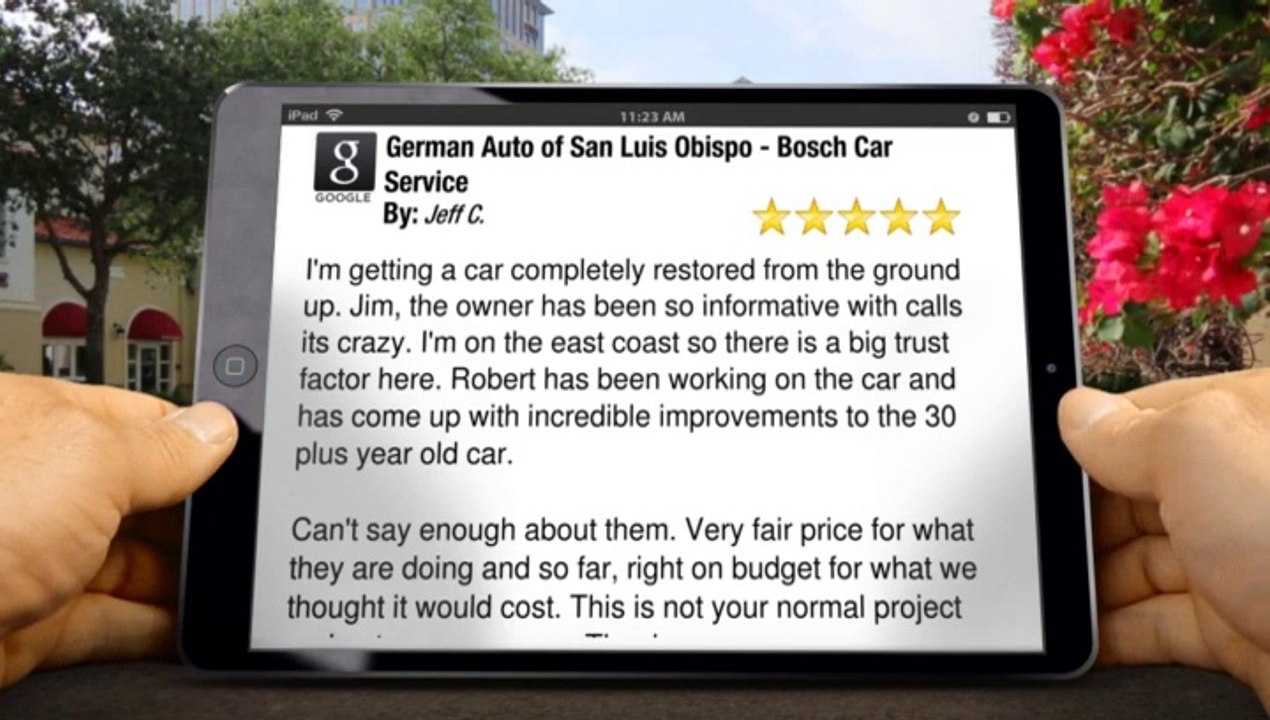 German Auto of San Luis Obispo - Bosch Car Service San Luis Obispo         Great         Five Star Review by Jeff C.