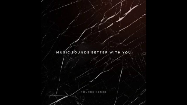 Stardust - Music Sounds Better With You (Kource Edit)