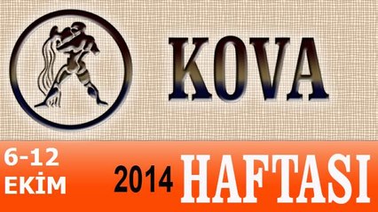 KOVA Burcu, HAFTALIK Astroloji Yorumu, 6-12 EKİM 2014, Astrolog DEMET BALTACI