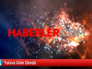 Yalovalıların İmdadına Sağanak Yağmur Yetişti